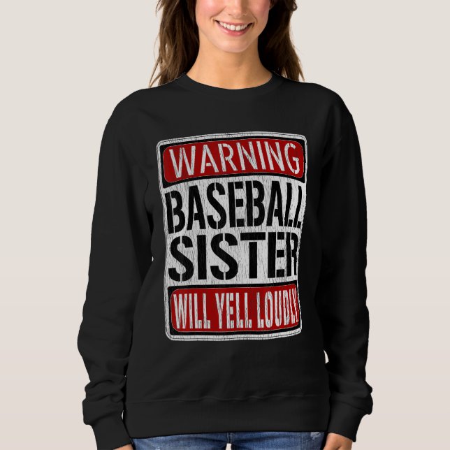 Sudadera Baseball Sister Warning Sign   Fun Baseball Player (Anverso)