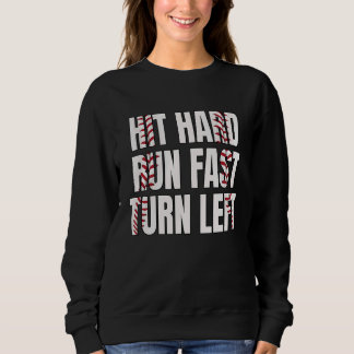 Sudadera Baseball Softball Player Hit Hard Run Fast Turn Le