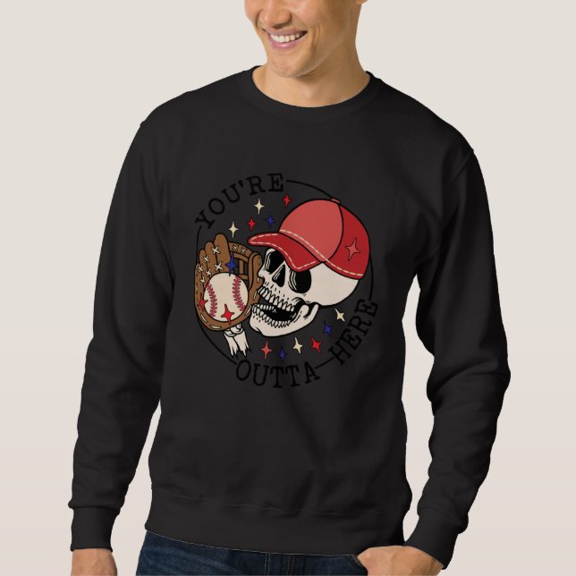 Sudadera Baseball You re Outta Here Ball Park Skull Basebal (Anverso)