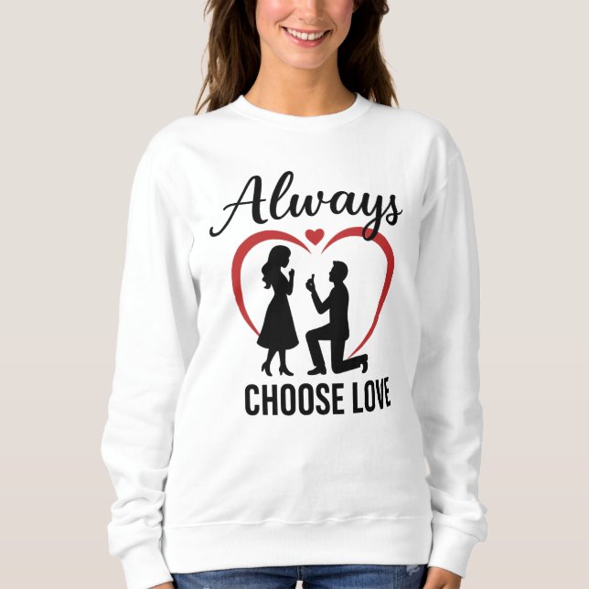 Sudadera Básica de Mujer Always Choose Love | Grat (Anverso)