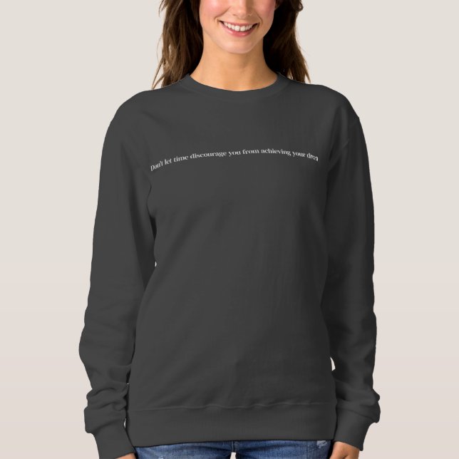 Sudadera básica de mujer para lograr tu sueño (Anverso)