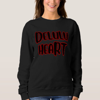 Sudadera básica “Delulu Heart”