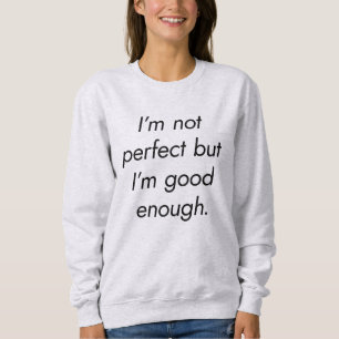 Sudadera básica para mujer 'Me siento lo suficient
