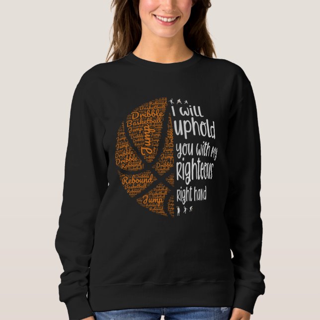 Sudadera Basketball Christian I Will Uphold You Right Hand  (Anverso)