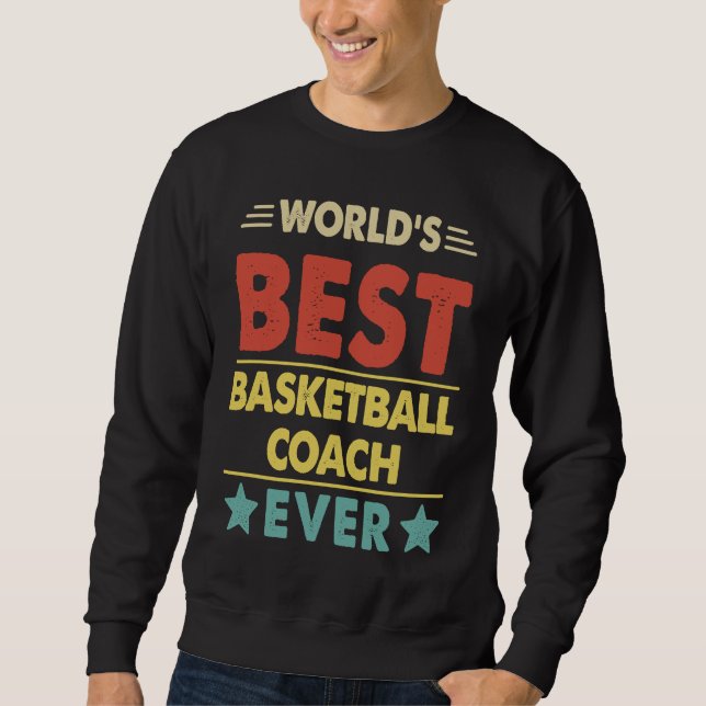 Sudadera Basketball Coach World's Best Basketball Coach Eve (Anverso)