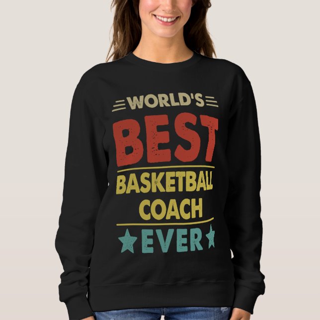 Sudadera Basketball Coach World's Best Basketball Coach Eve (Anverso)