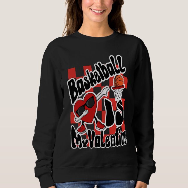 Sudadera Basketball Is My Valentine Heart Retro Dunking Bas (Anverso)