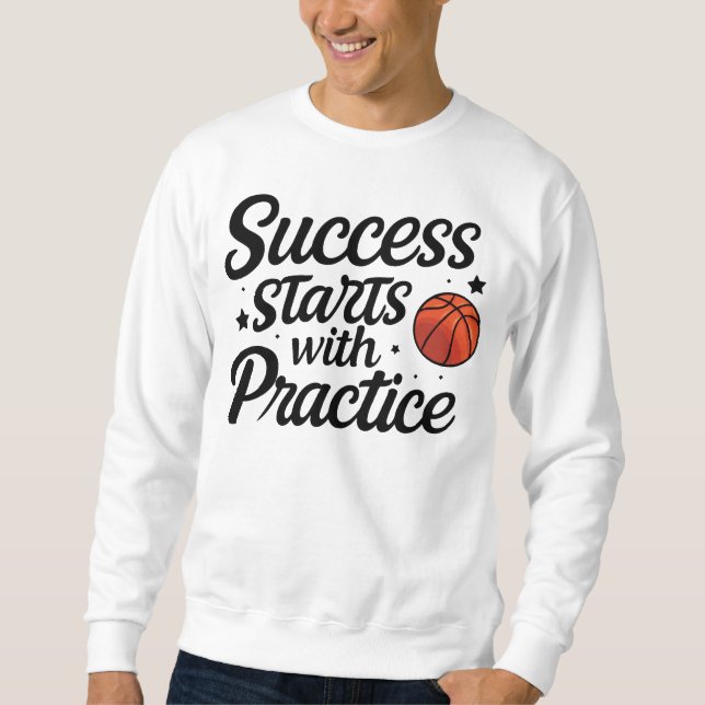 Sudadera Basketball Motivation Success Practice Quote (Anverso)