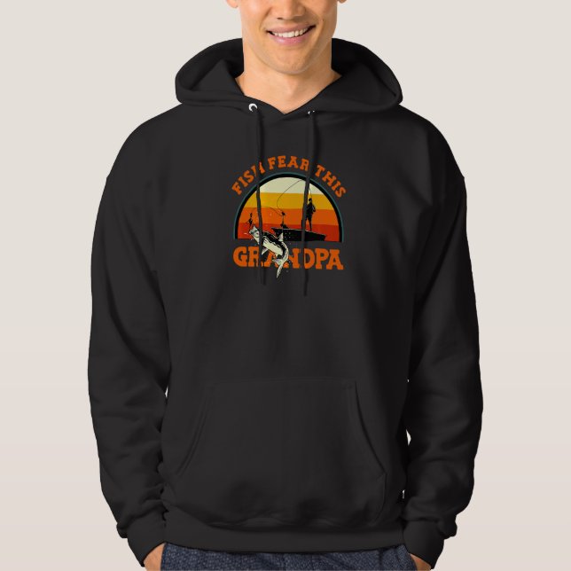 Sudadera Bass Fisherman Fish Fear This Grandpa  Fishing (Anverso)
