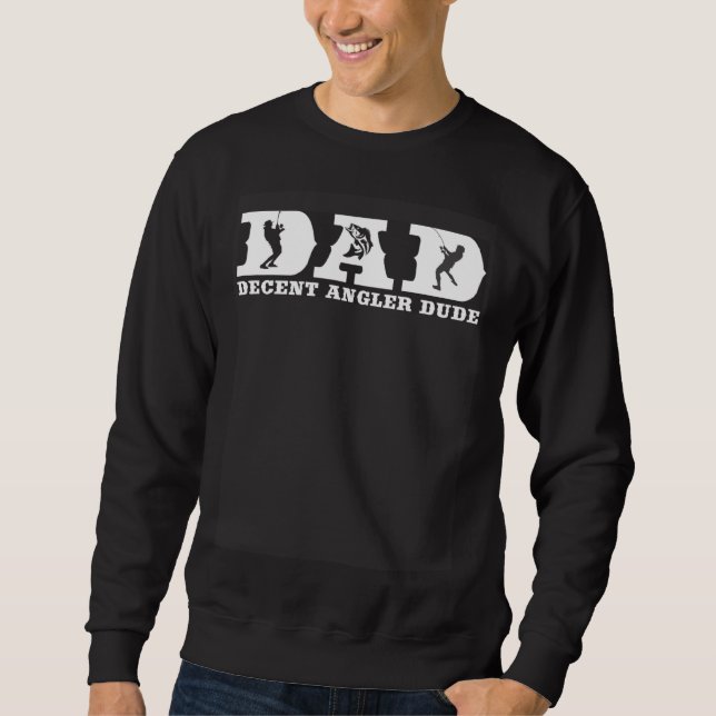 Sudadera Bass Fishing DAD Decent Angler Dude Cool Fathers D (Anverso)