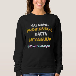 Sudadera Batangueño Saying Philippines Filipino Pinoy Batan