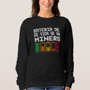 Sudadera Batería De Vida De Un Minero