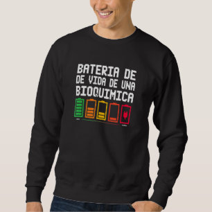 Sudadera Batería De Vida De Una Bioquímica