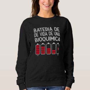Sudadera Batería De Vida De Una Bioquímica 1