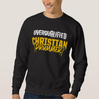 Sudadera Baterista Cristiano Iglesia Culto Baterista 67
