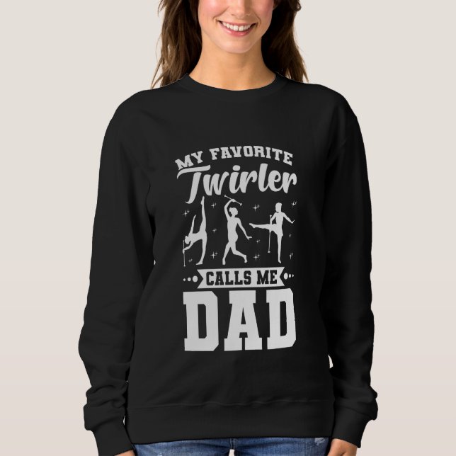 Sudadera Baton Twirler Dad Majorette Twirling Chica Dance B (Anverso)