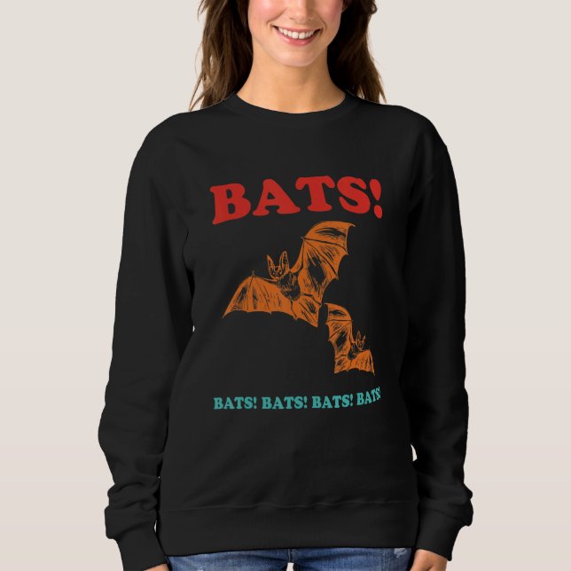 Sudadera Bats! Bats! Bats! Bats! Bats! Funny Retro Apparel (Anverso)