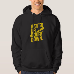 Sudadera Batter Up Doubt Down Yellow Motivational Graphic