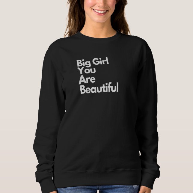 Sudadera Bbw Apparel Gran Chica Eres Hermoso (Anverso)