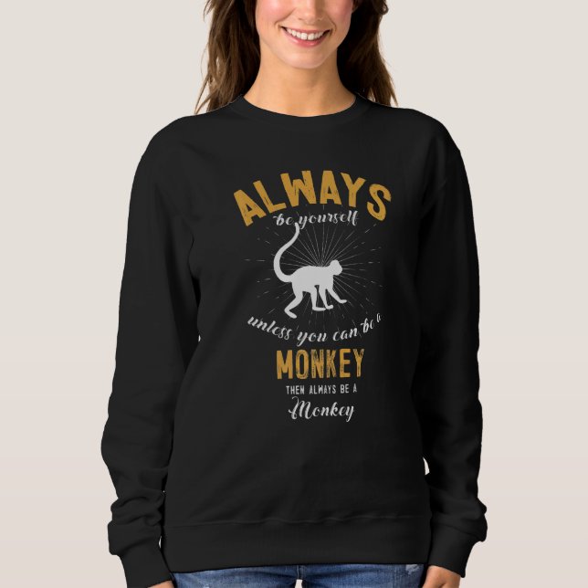 Sudadera Be A Monkey (Anverso)