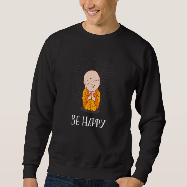 Sudadera Be Happy Zen Yoga Buddha Mandala Buddhati Meditati (Anverso)