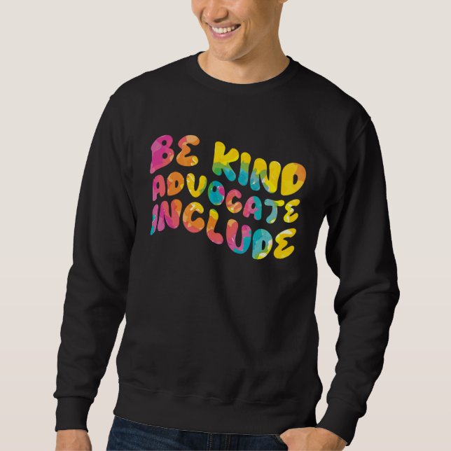 Sudadera Be Kind Advocate Include Awareness (Anverso)