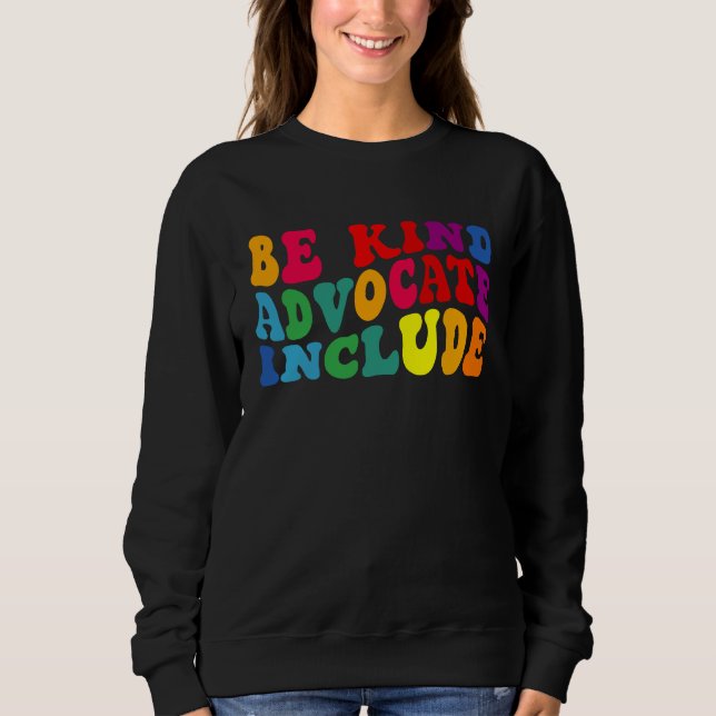 Sudadera Be Kind Advocate Include Disability Awareness Sped (Anverso)