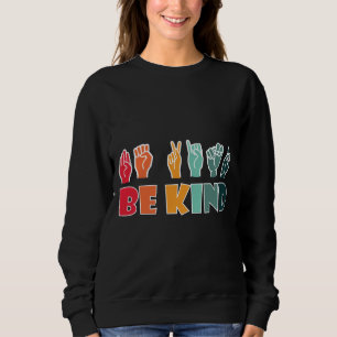 Sudadera Be Kind ASL American Rótulo Language
