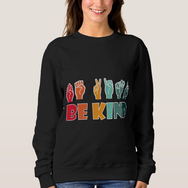Sudadera Be Kind ASL American Rótulo Language (Anverso)