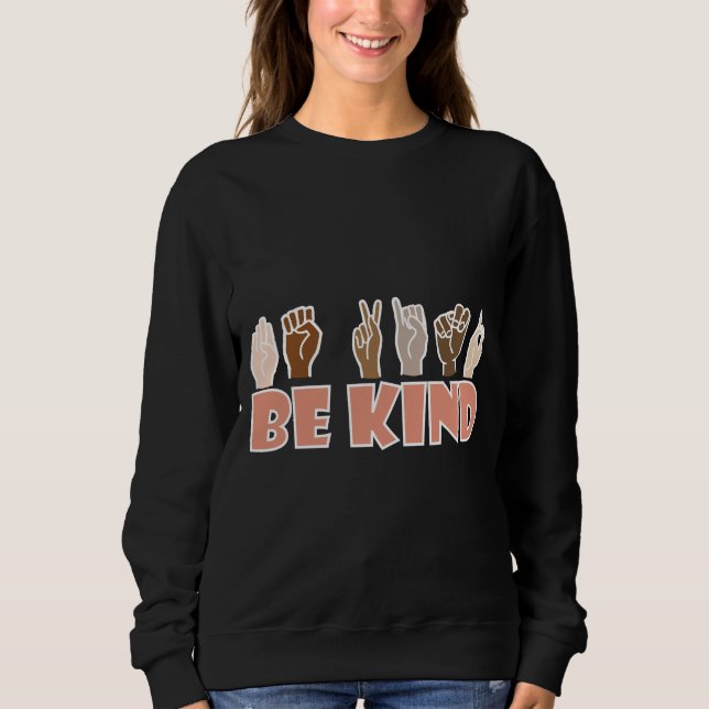 Sudadera Be Kind ASL American Rótulo Language (Anverso)