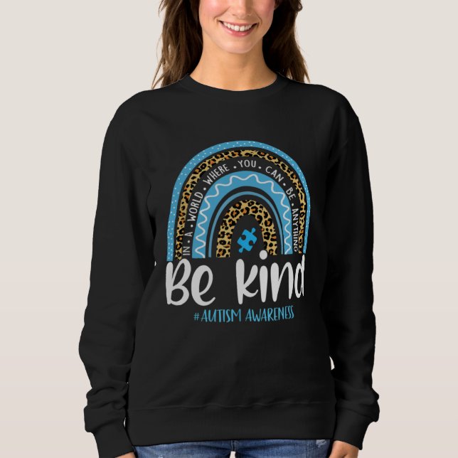 Sudadera Be Kind Autism Awareness Leopard Rainbow Choose Ki (Anverso)