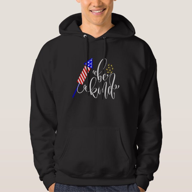Sudadera Be Kind Happy 4 Of July Independence Day USA (Anverso)