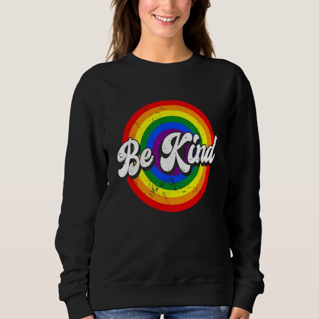 Sudadera Be Kind LGBTQ Gay Pride Month LGBT Flag Men Women (Anverso)