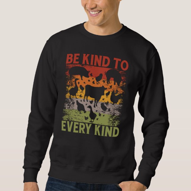 Sudadera Be kind to every kind Vegan Vegan Saying (Anverso)