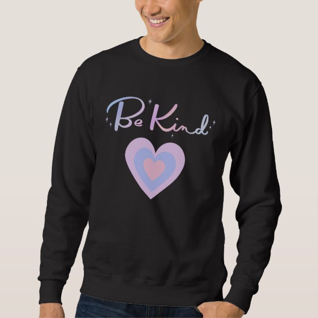 Sudadera Be Kind To One Another Positive Message (Anverso)