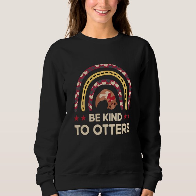 Sudadera Be Kind To Otters Positivity Girls Boys Kids Rainb (Anverso)
