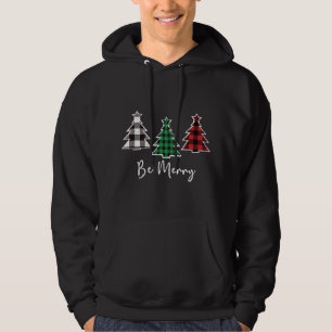 Sudadera Be Merry Christmas Trees Cute Buffalo Plaid Distre