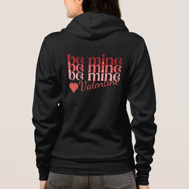 Sudadera Be Mine Valentine (Reverso)