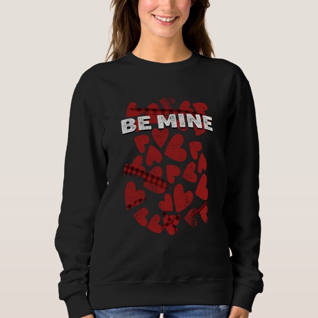 Sudadera Be Mine Valentines Day Humor Matching Couples Dati (Anverso)