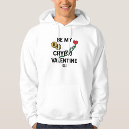 Sudadera Be My Crypto Valentine Bitcoin Trader