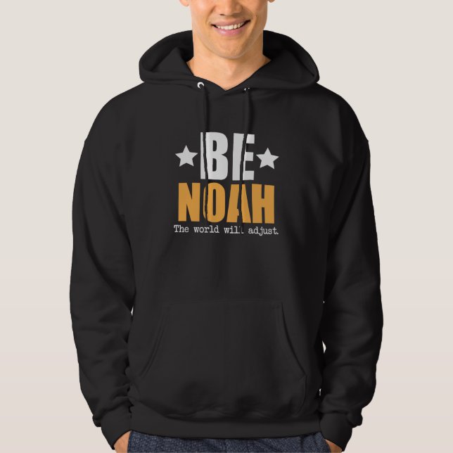 Sudadera Be Noah The World Will Adjust (Anverso)