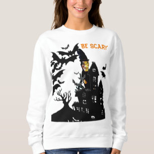 Sudadera Be Scary Halloween Witch T-Shirt
