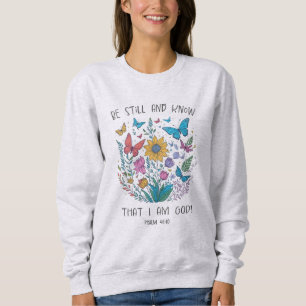 Sudadera Be Still and Know