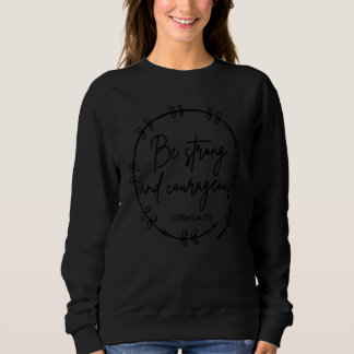 Sudadera Be Strong and Courageous Bible Verse Christian Rel