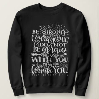 Sudadera Be Strong & Courageous Bible Verse Crewneck