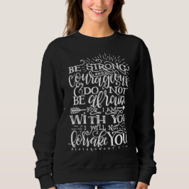 Sudadera Be Strong & Courageous Bible Verse Crewneck