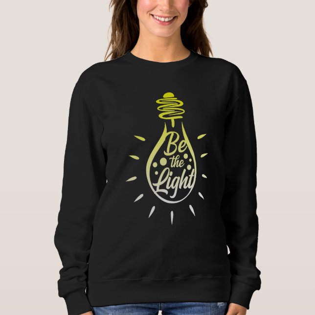 Sudadera Be The Light Lightbulb Bible Verse Matthew 514 (Anverso)