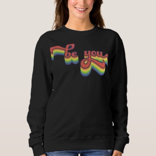 Sudadera Be You Prie Lgbtq Gay Lgbt Ally Rainbow Flag Retr