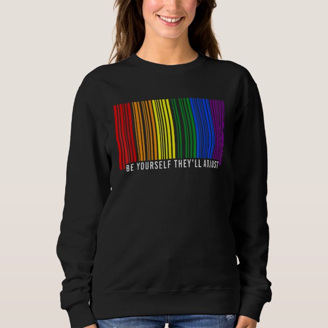 Sudadera be yourself they ll adjust lgbt flag gay pride mon (Anverso)