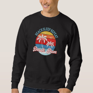 Sudadera Beach Sleep Repeat Beach Bum